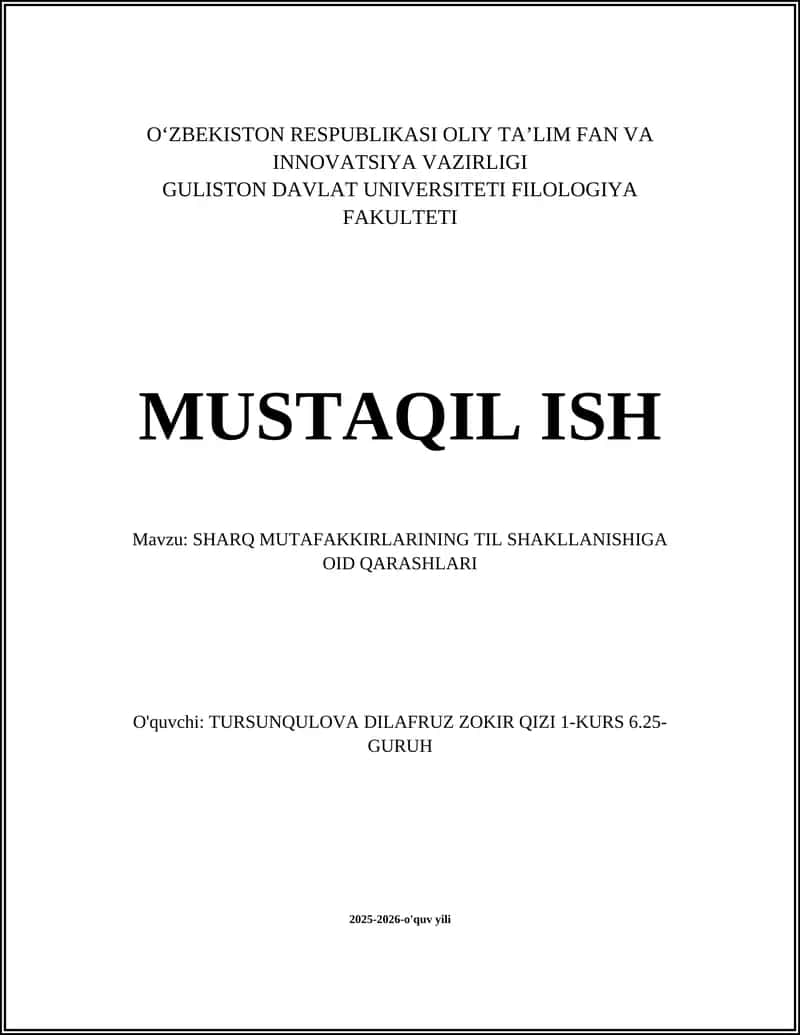 SHARQ MUTAFAKKIRLARINING TIL SHAKLLANISHIGA OID QARASHLARI