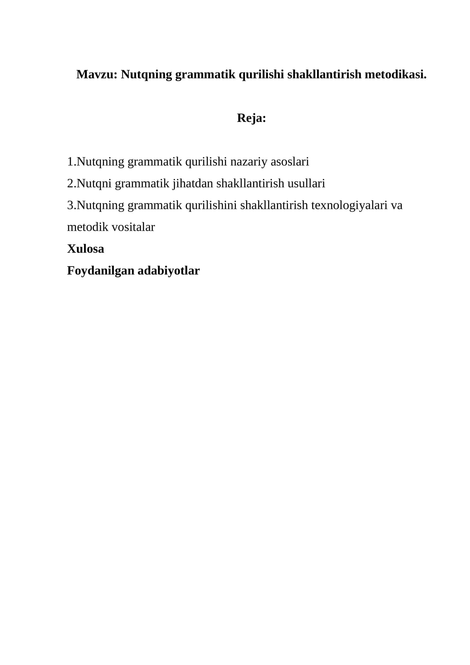 Nutqning grammatik qurilishi shakllantirish metodikasi.