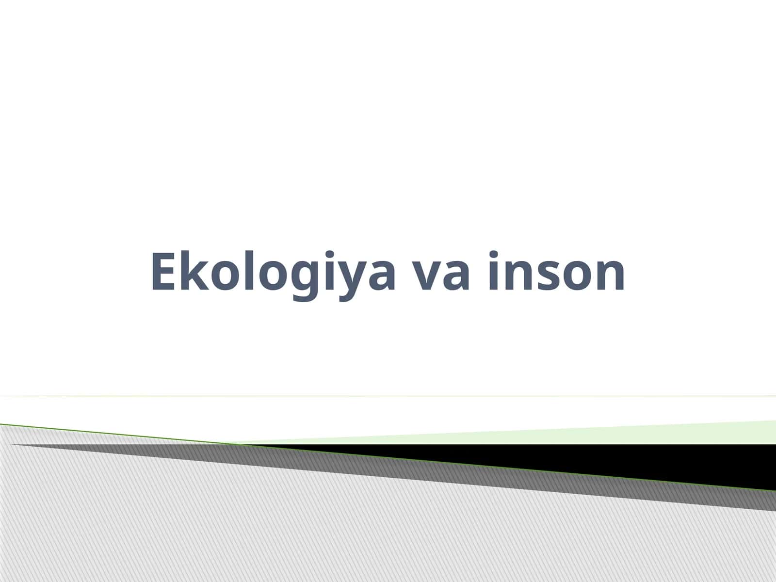 Ekologiya va inson