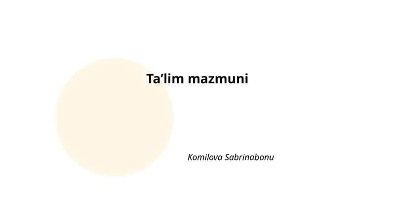 Ta'lim mazmunining nazariy asoslari