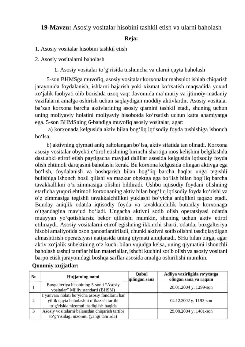 Asosiy vositalar hisobini tashkil etish va ularni baholash