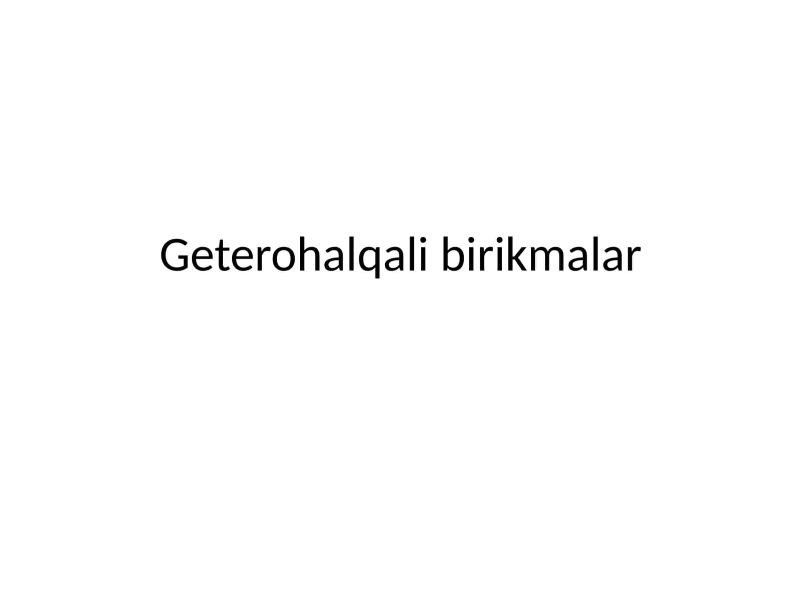 Geterohalqalibirikmalar
