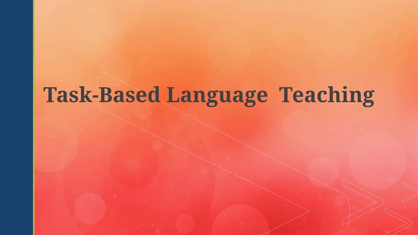 Task-Based Language Teaching