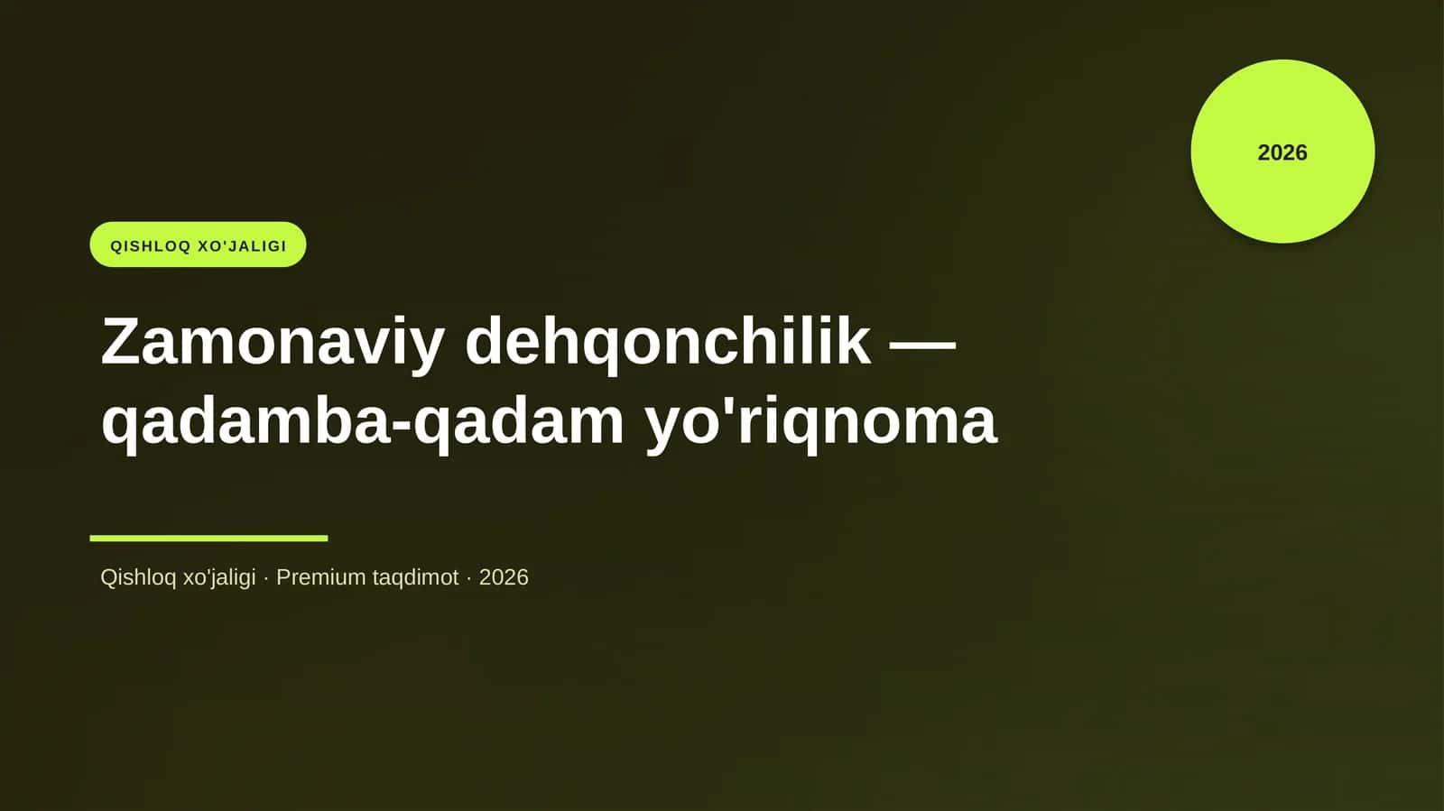 Zamonaviy dehqonchilik — qadamba-qadam yo'riqnoma