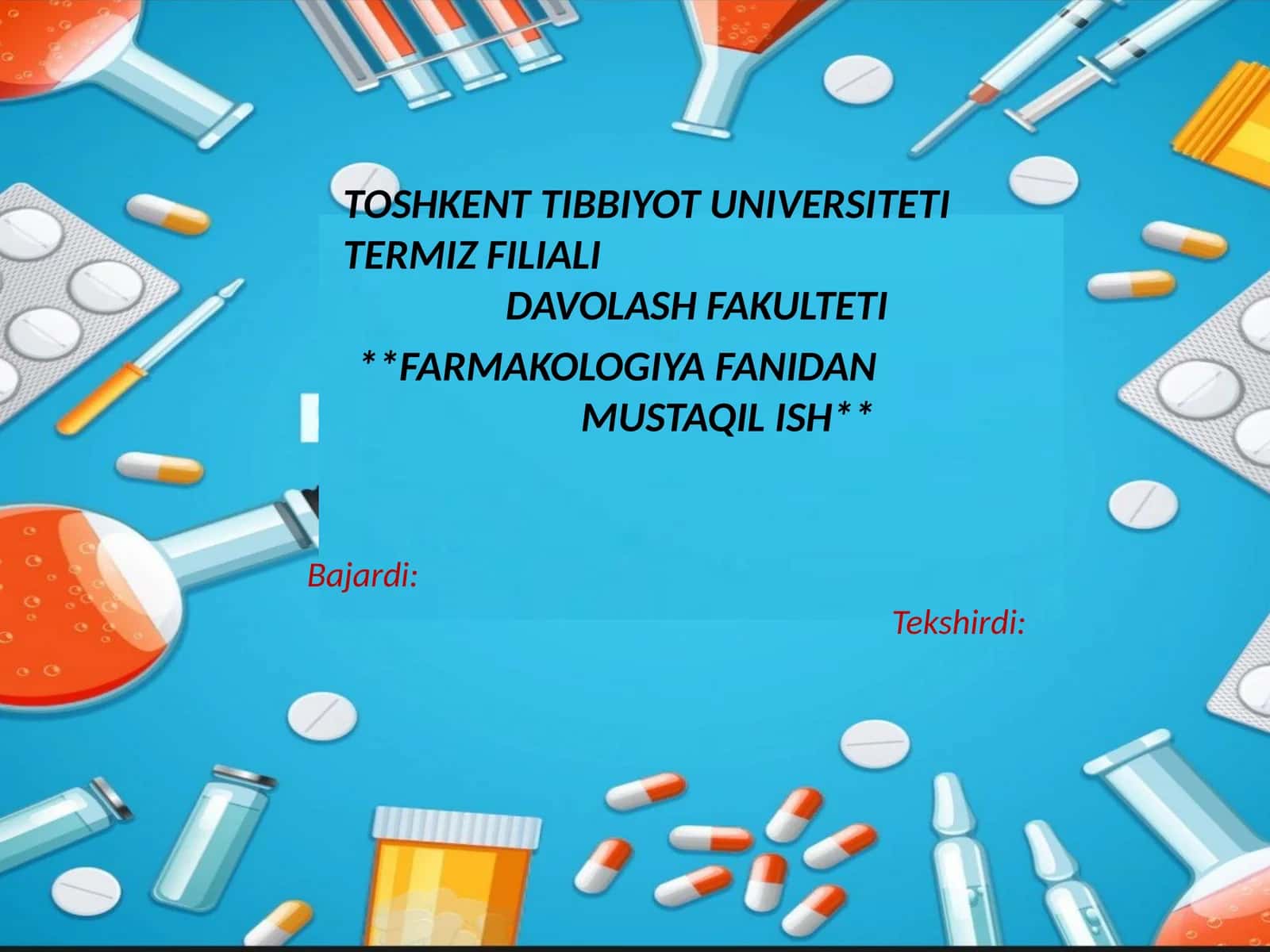 FARMAKOLOGIYA FANIDAN MUSTAQIL ISH