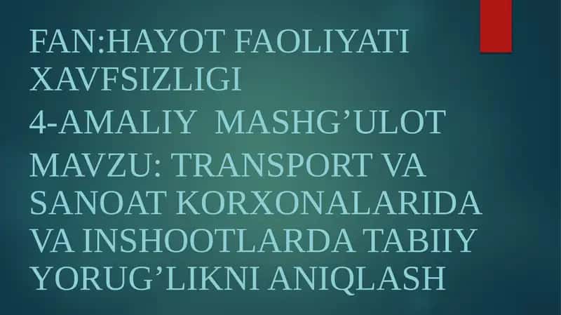 TRANSPORT VA SANOAT korxonalarida vainshootlarda tabiiy yorug’likni aniqlash