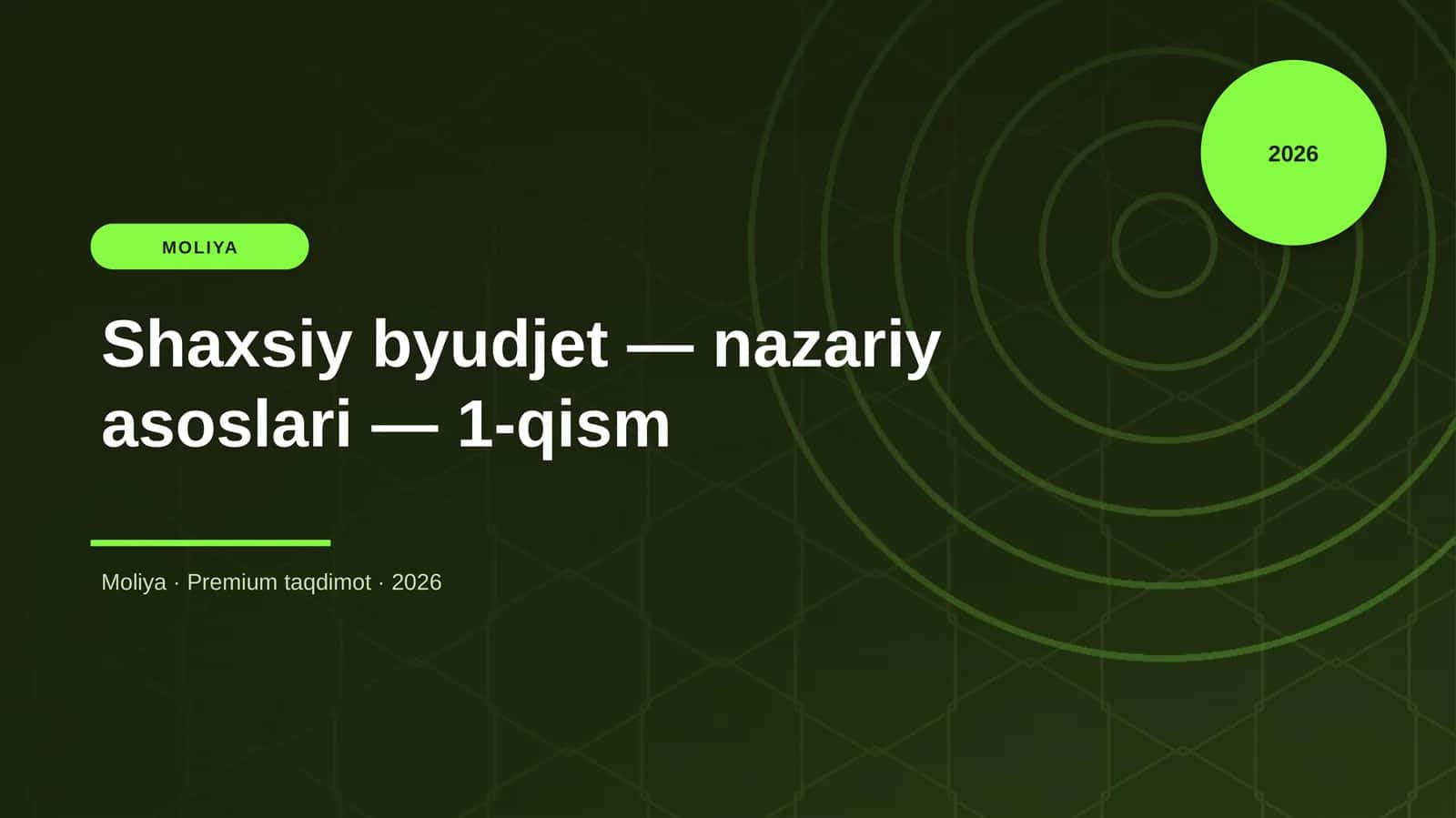 Shaxsiy byudjet — nazariy asoslari — 1-qism