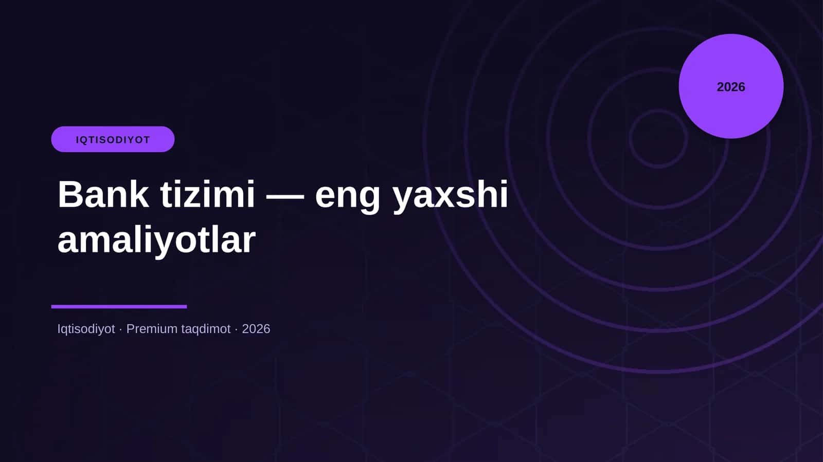 Bank tizimi — eng yaxshi amaliyotlar