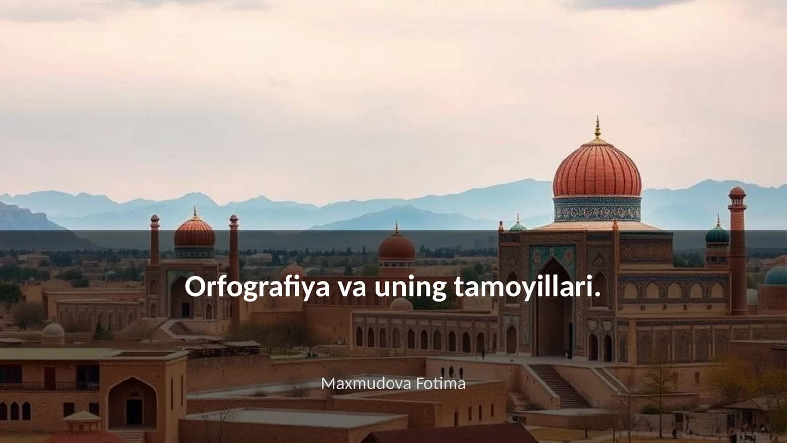 Orfografiya va uning tamoyillari