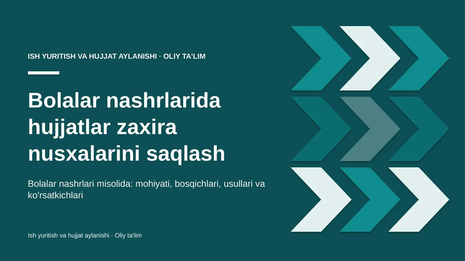 Ish Yuritish va Hujjat Aylanishi · Oliy Ta'lim