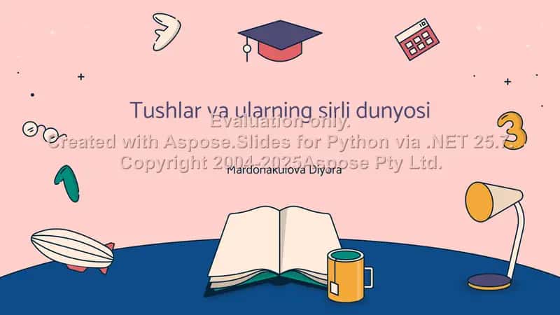 Tushlar va ularning sirli dunyosi