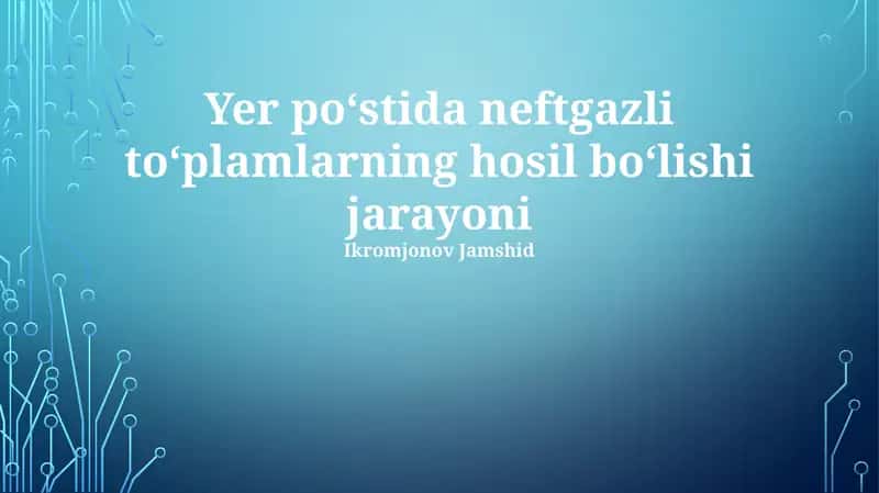 Neft va gaz konlarining shakllanishi