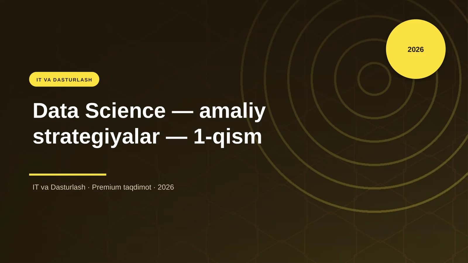 Data Science — amaliy strategiyalar — 1-qism