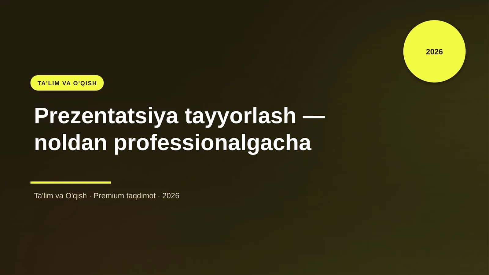 Prezentatsiya tayyorlash — noldan professionalgacha