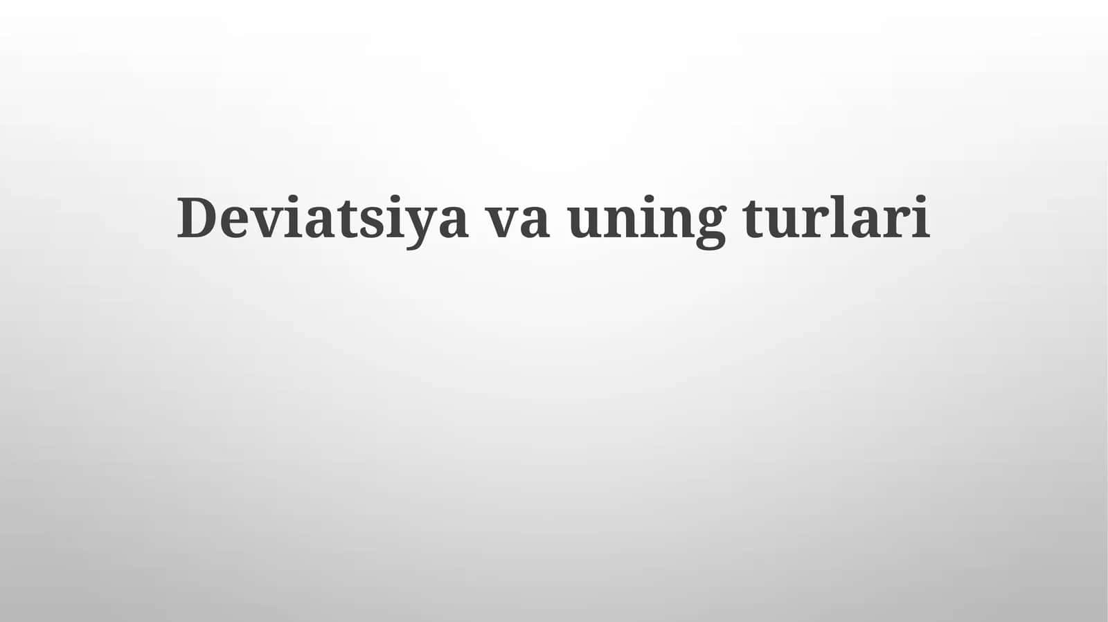 Deviatsiyavauningturlari