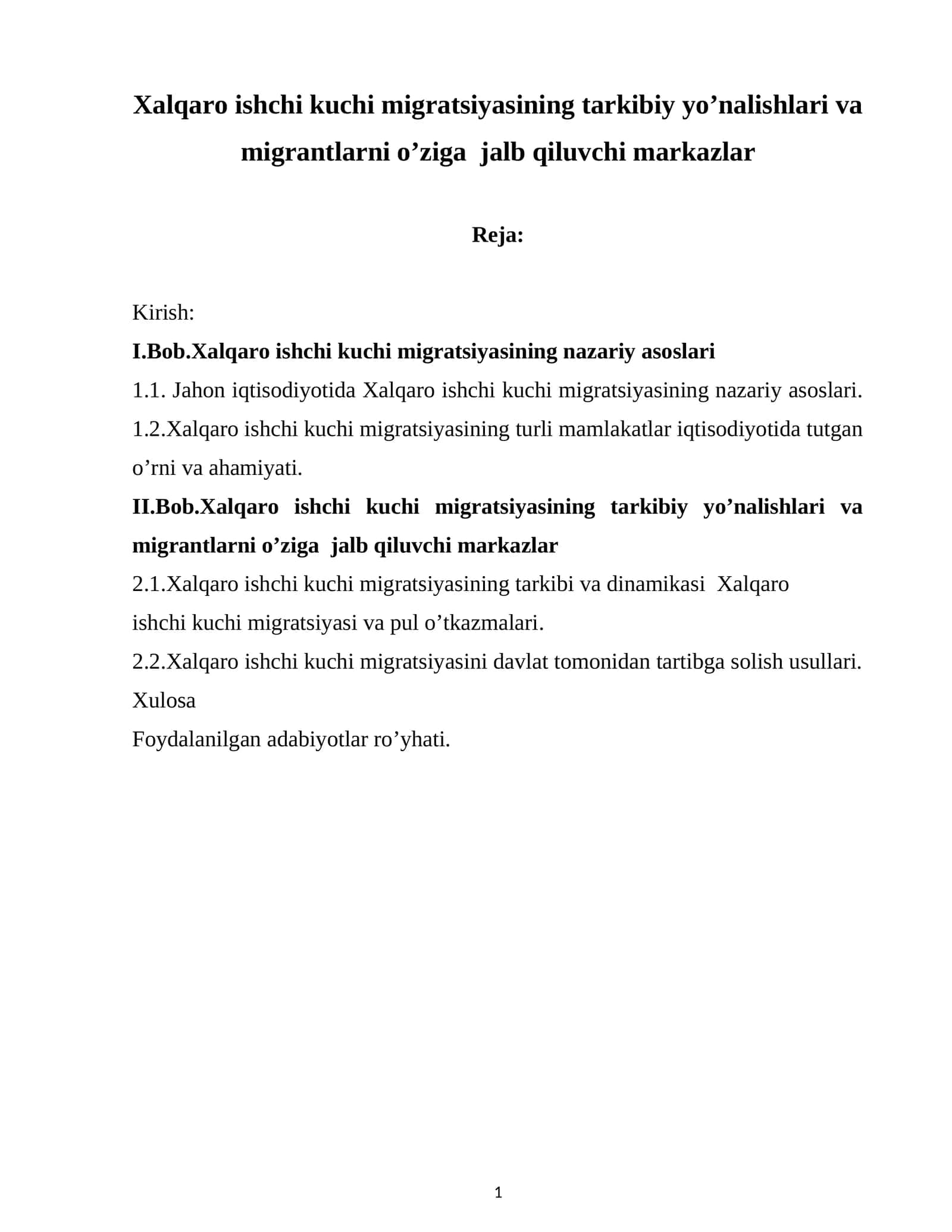 Xalqaro ishchi kuchi migratsiyasining tarkibiy yo’nalishlari va migrantlarni o’ziga jalb qiluvchi markazlar