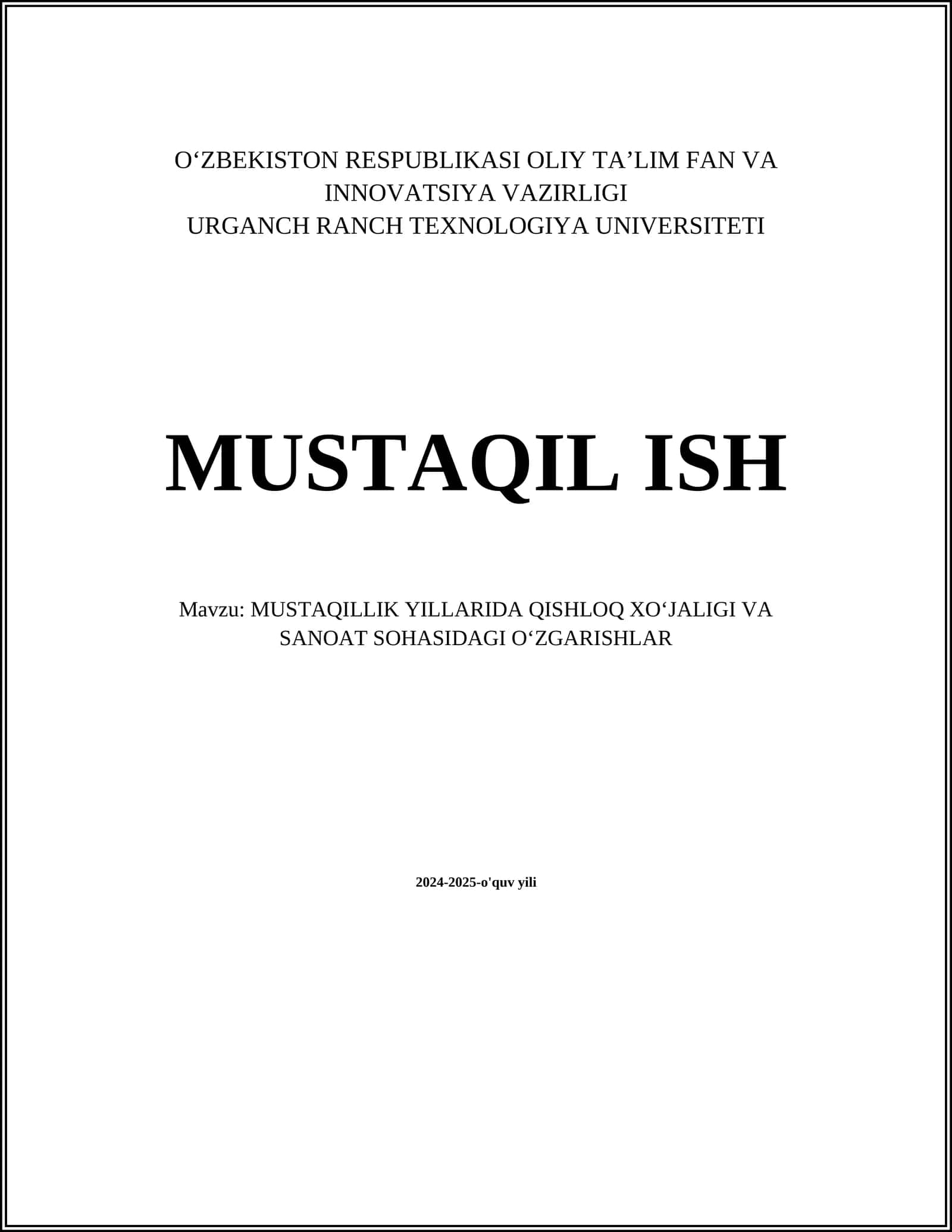 MUSTAQILLIK YILLARIDA QISHLOQ XOʻJALIGI VA SANOAT SOHASIDAGI OʻZGARISHLAR