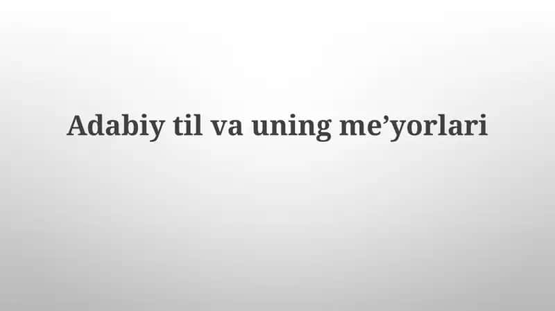 Adabiy Tilning Me'yorlari