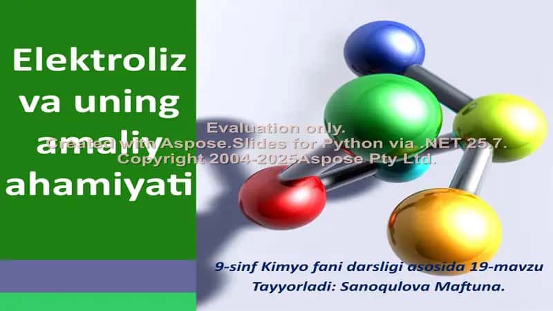 Elektroliz va uning amaliy ahamiyati