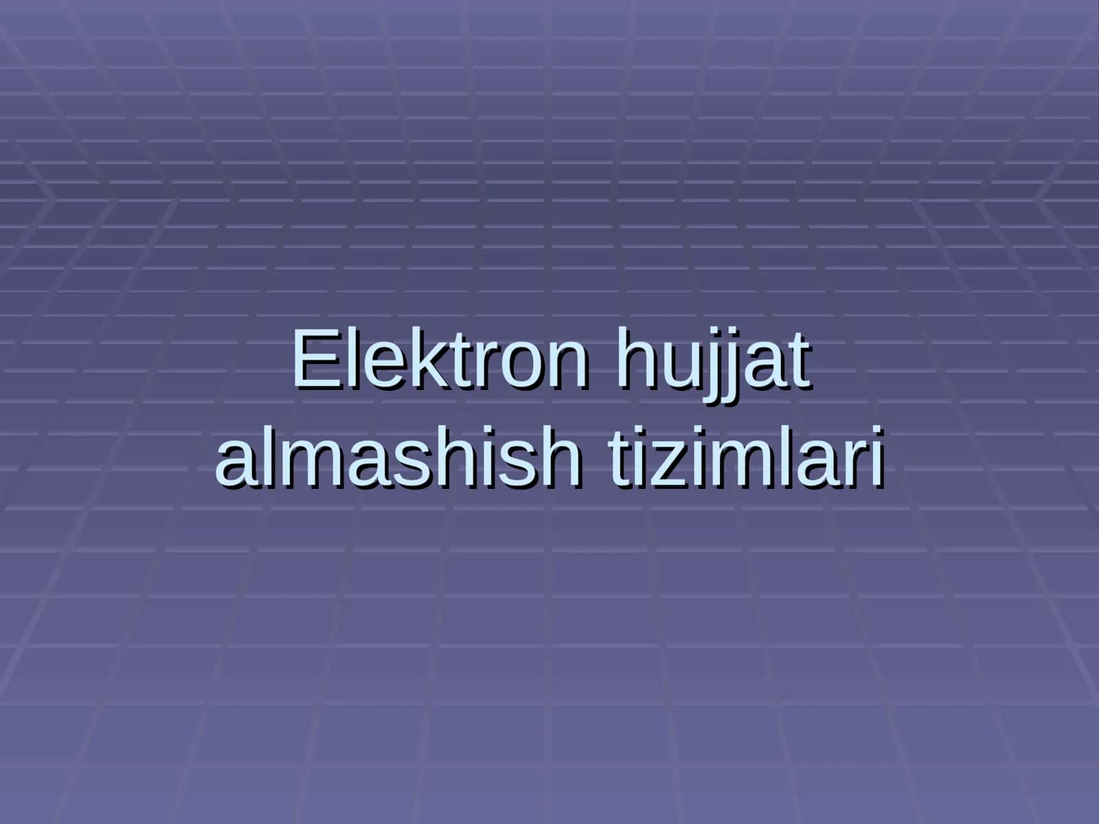 Elektron hujjat almashish tizimlari
