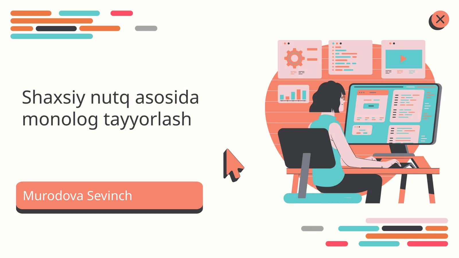 Shaxsiy nutq asosida monolog tayyorlash