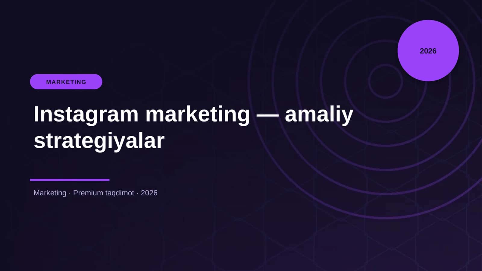 Instagram marketing — amaliy strategiyalar