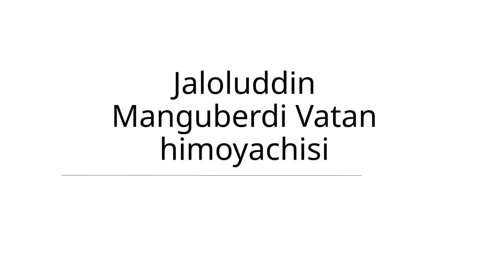 Jaloluddin Manguberdi Vatan himoyachisi