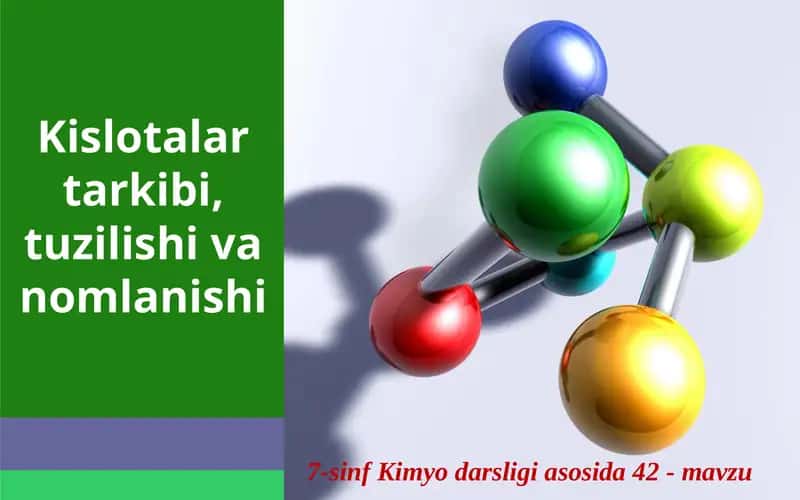 Kislotalar tarkibi, tuzilishi