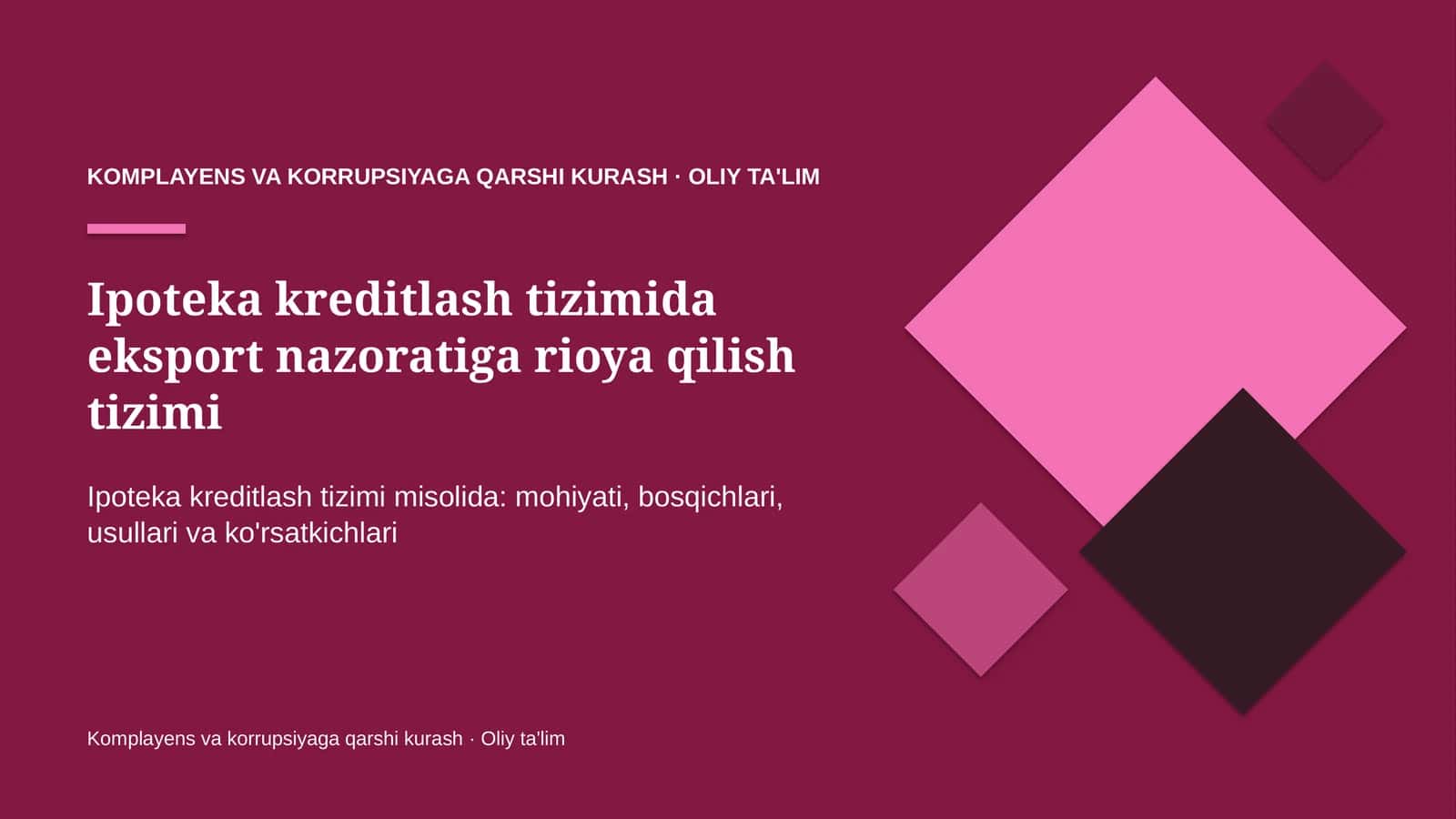 Ipoteka kreditlash tizimida eksport nazoratiga rioya qilish tizimi