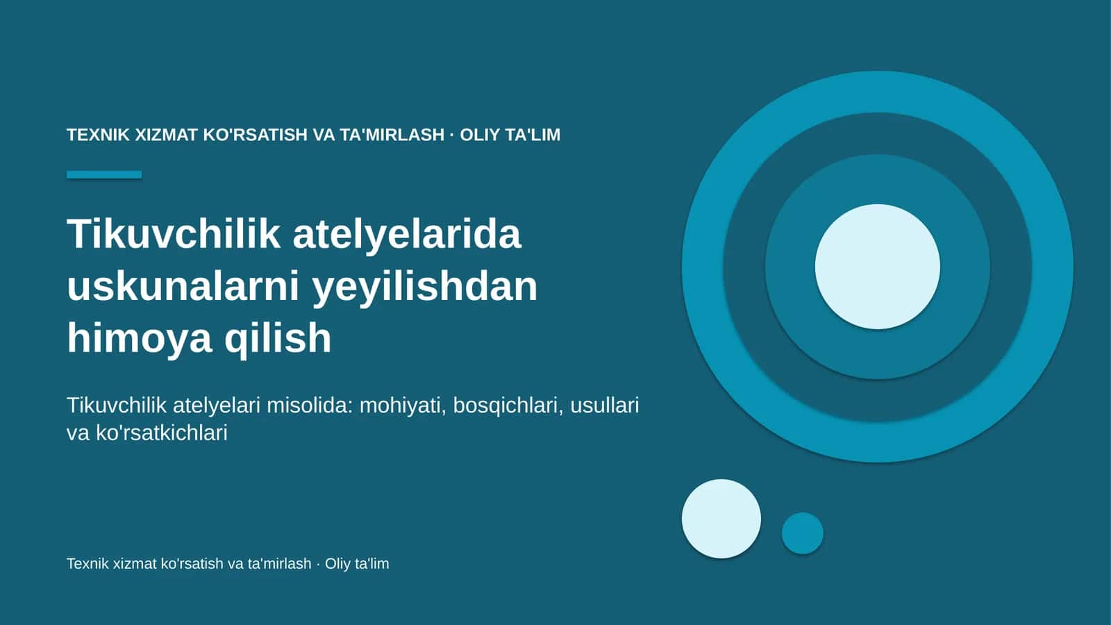 Tikuvchilik atelyelarida uskunalarni yeyilishdan himoya qilish