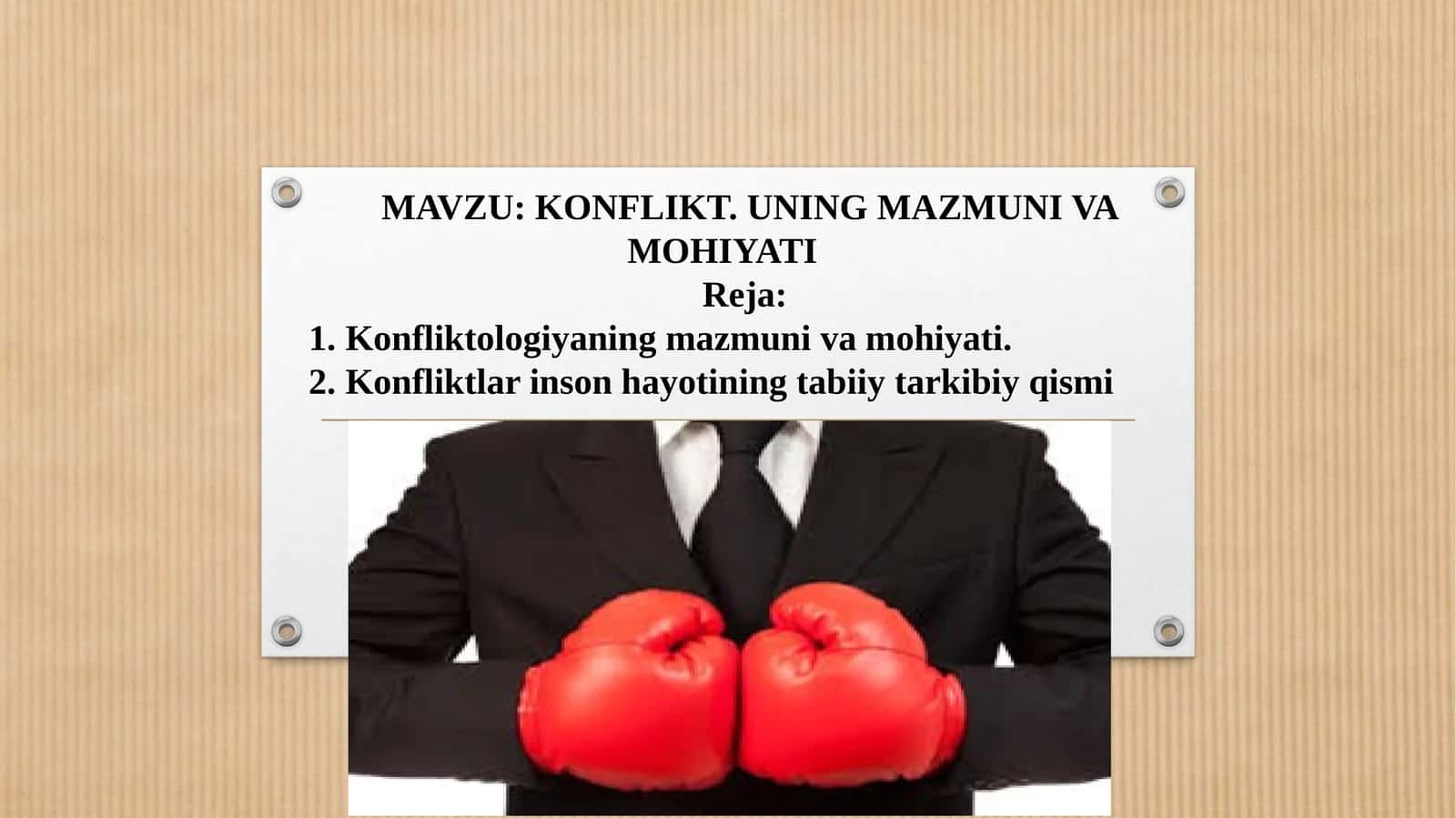 KONFLIKT. UNING MAZMUNI VA MOHIYATI