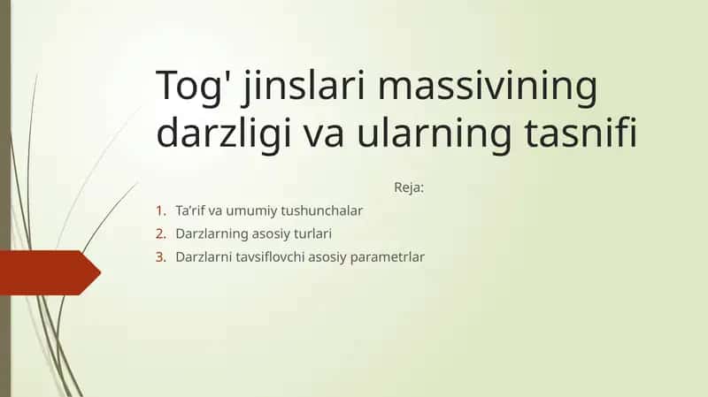 Tog' jinslari massivining darzligi va ularning tasnifi