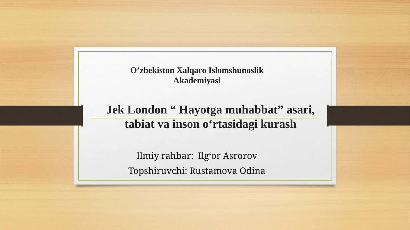 Jek London “ Hayotga muhabbat”
