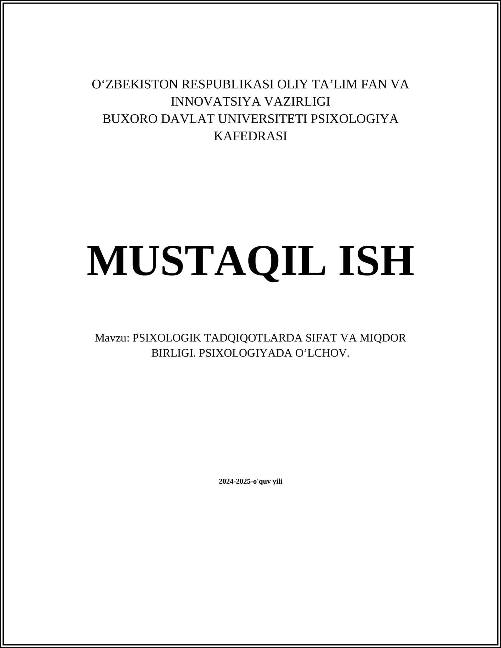 PSIXOLOGIK TADQIQOTLARDA SIFAT VA MIQDOR BIRLIGI. PSIXOLOGIYADA O’LCHOV