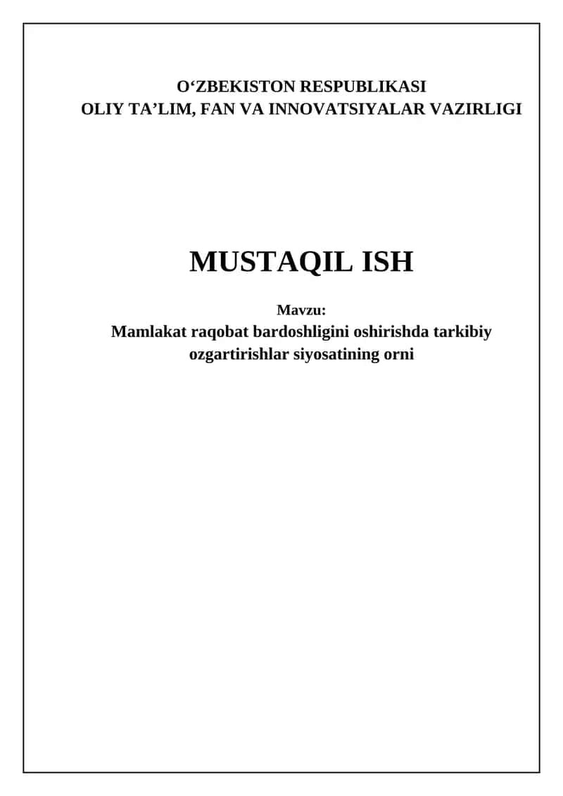 Mamlakat raqobat bardoshligini oshirishda tarkibiy ozgartirishlar siyosati