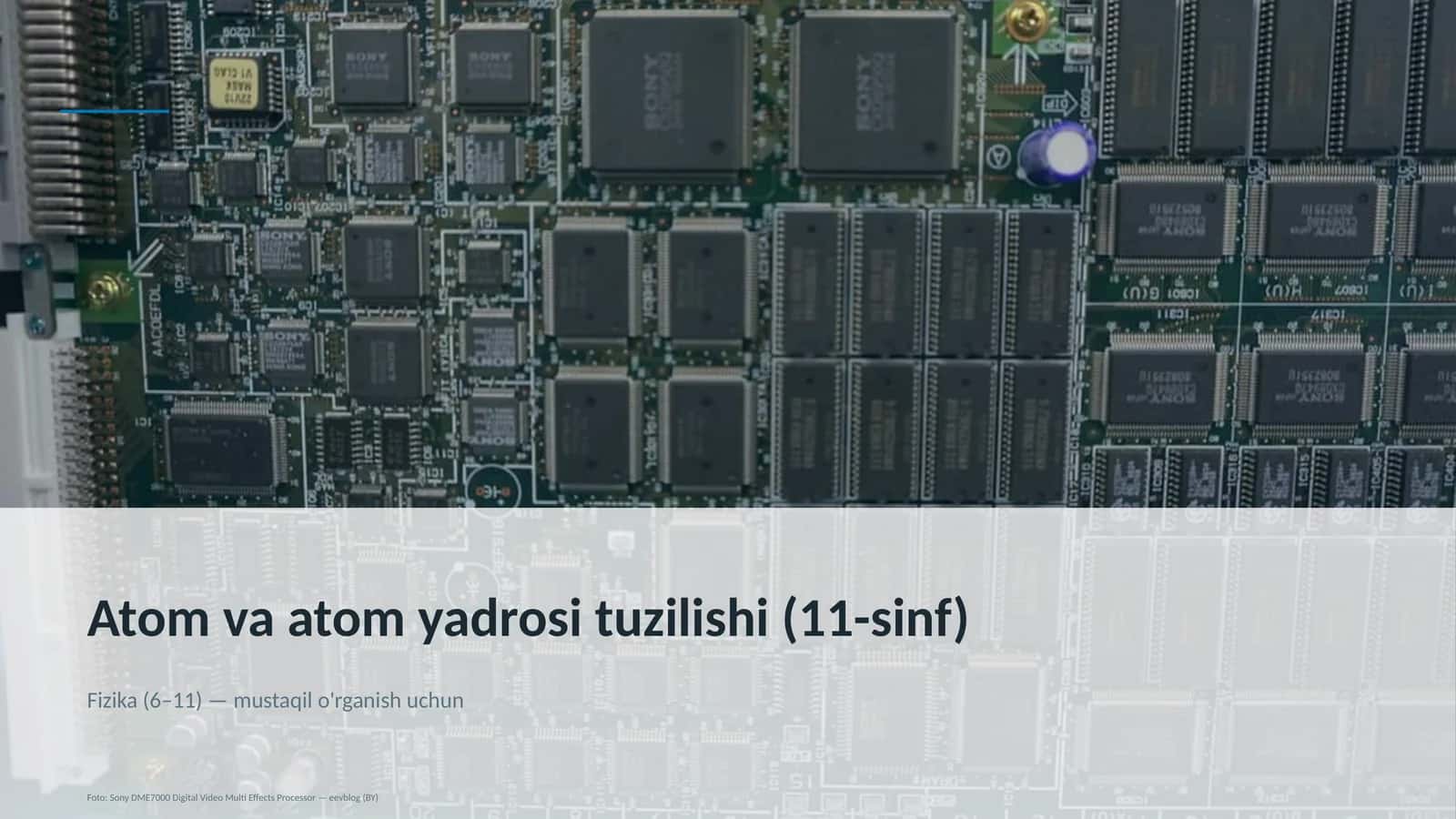 Atom va atom yadrosi tuzilishi (11-sinf)