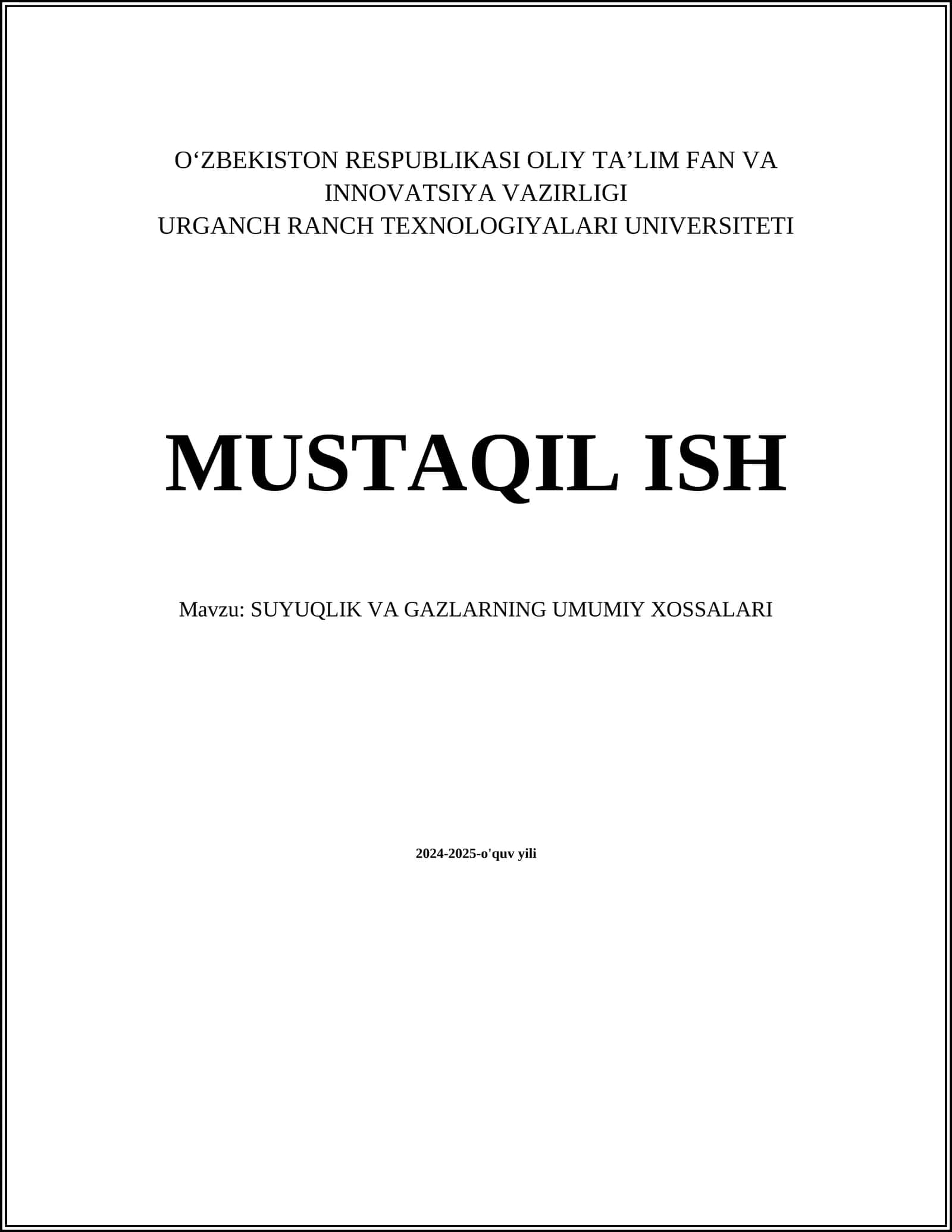 SUYUQLIK VA GAZLARNING UMUMIY XOSSALARI