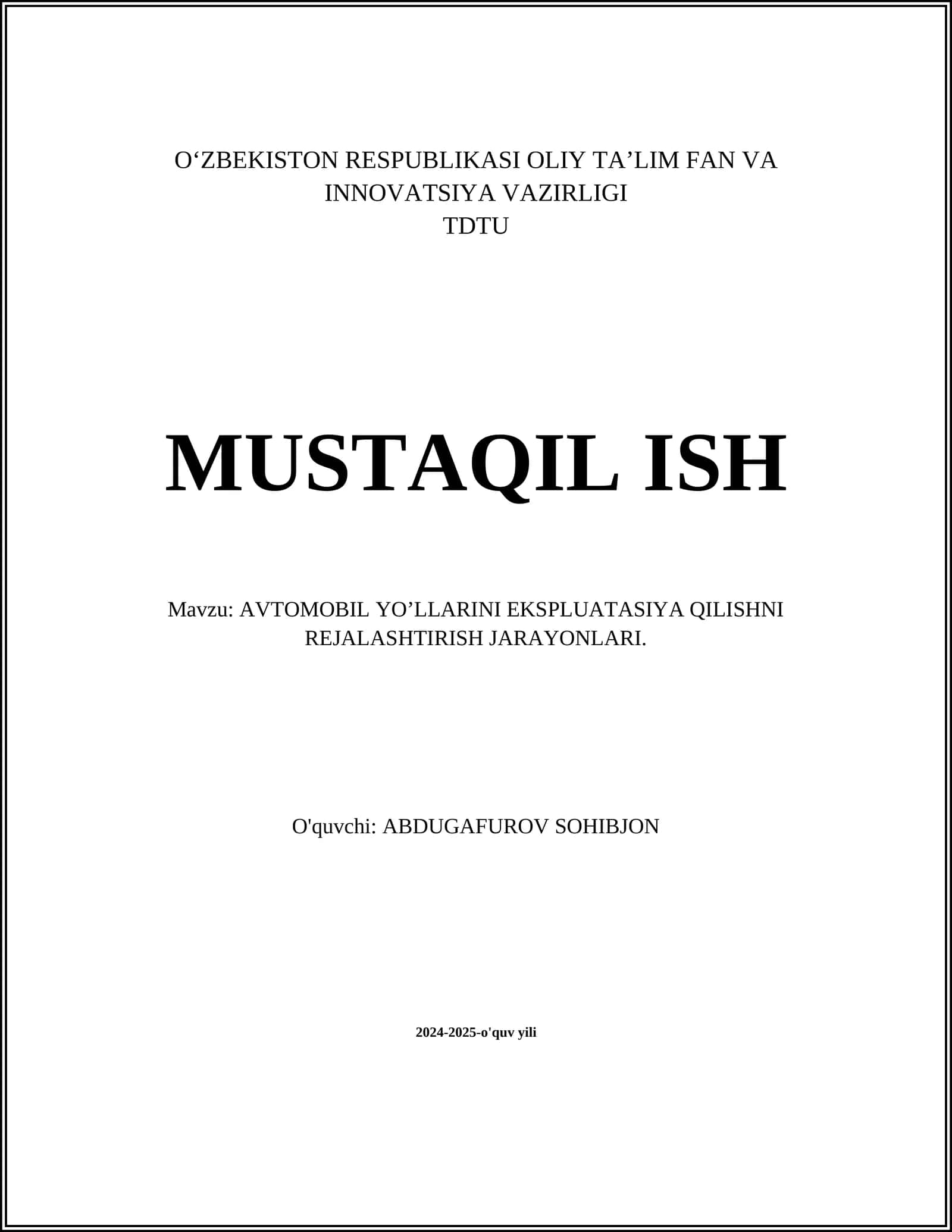 AVTOMOBIL YO’LLARINI EKSPLUATASIYA QILISHNI REJALASHTIRISH JARAYONLARI