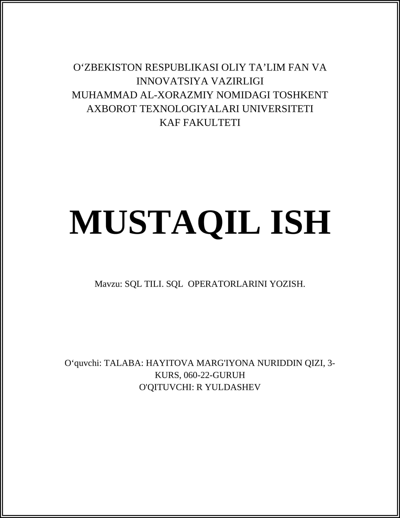 SQL TILI. SQL OPERATORLARINI YOZISH