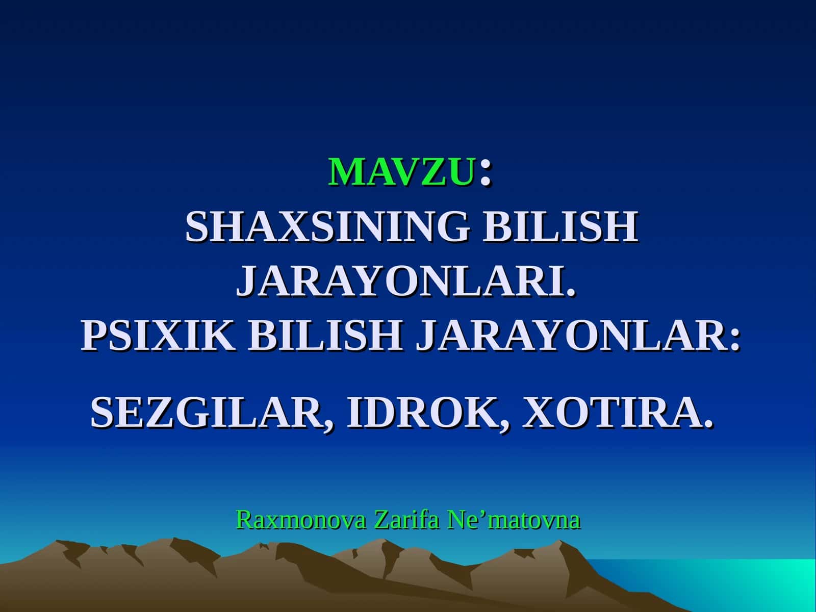 Shaxsining Bilishjarayonlari: Psixik Bilishjarayonlar
