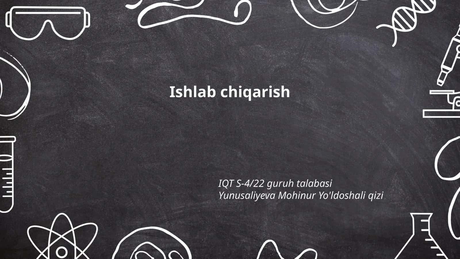 Ishlab chiqarish jarayonlari