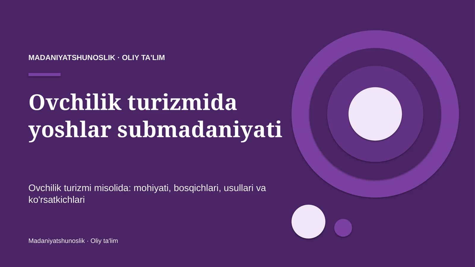 Ovchilik turizmida yoshlar submadaniyati