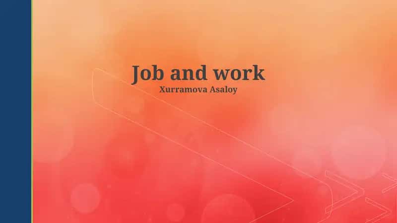 Job and Work