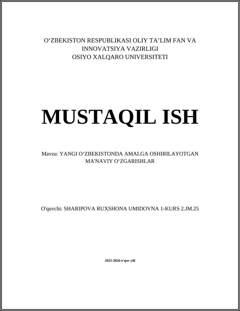 YANGI OʻZBEKISTONDA AMALGA OSHIRILAYOTGAN MA'NAVIY OʻZGARISHLAR