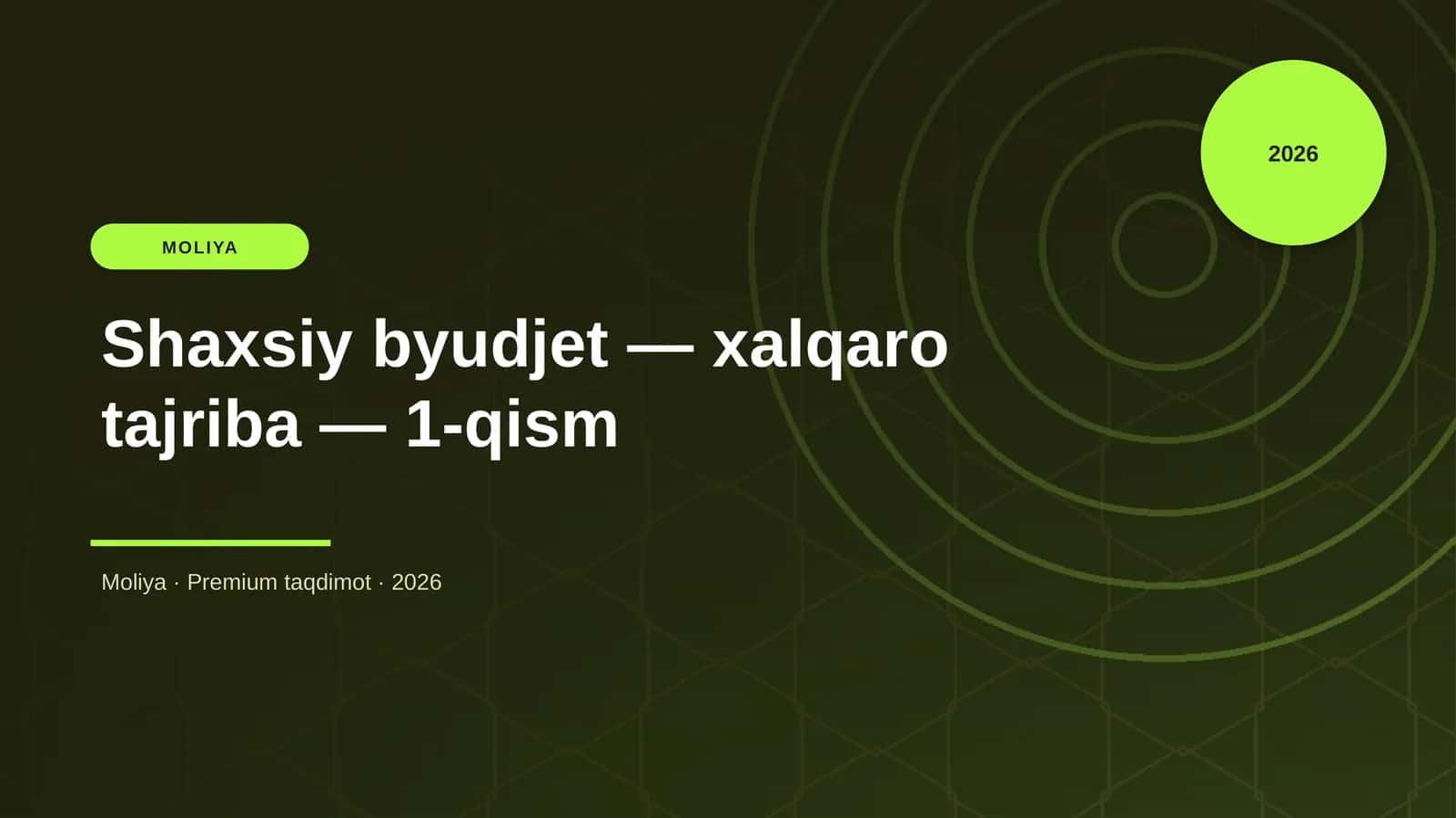 Shaxsiy byudjet — xalqaro tajriba — 1-qism