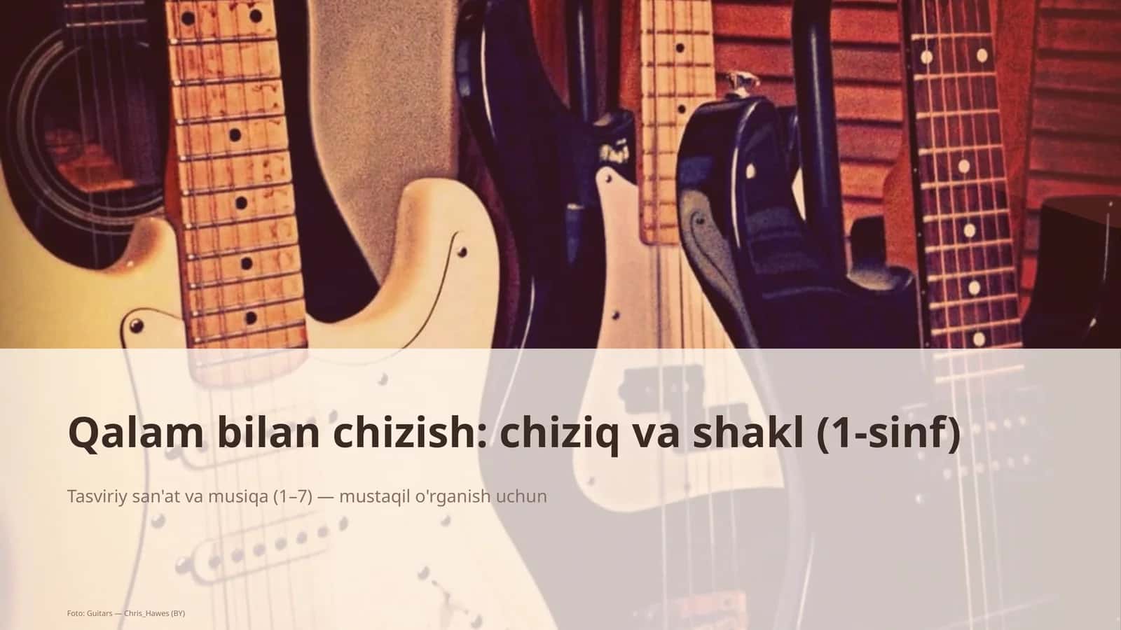 Qalam bilan chizish: chiziq va shakl (1-sinf)