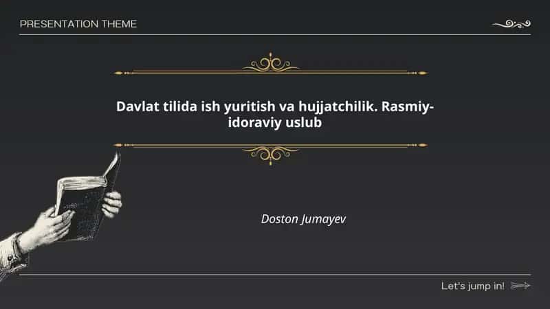Davlat tilida ish yuritish va hujjatchilik. Rasmiy- idoraviy uslub