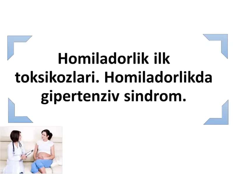 Homiladorlar ko’ngil aynishi va qusishi