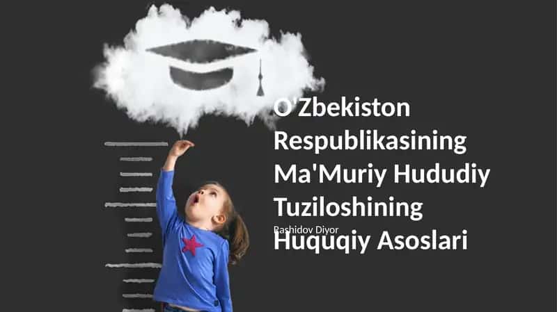 O'Zbekiston Respublikasining Ma'Muriy Hududiy Tuziloshining Huquqiy Asoslari