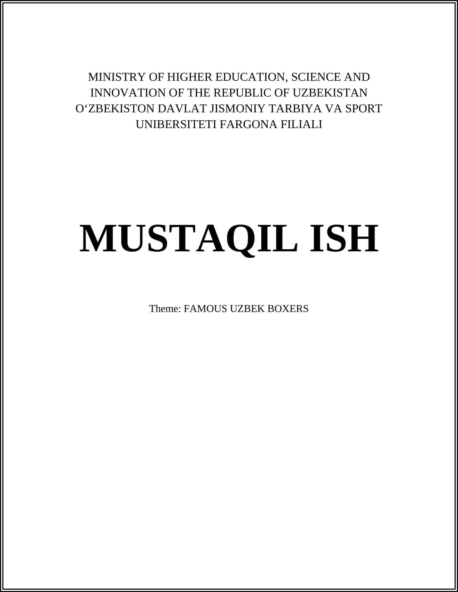 OʻZBEKISTON DAVLAT JISMONIY TARBIYA VA SPORT UNIBERSITETI FARGONA FILIALI - MUSTAQIL ISH